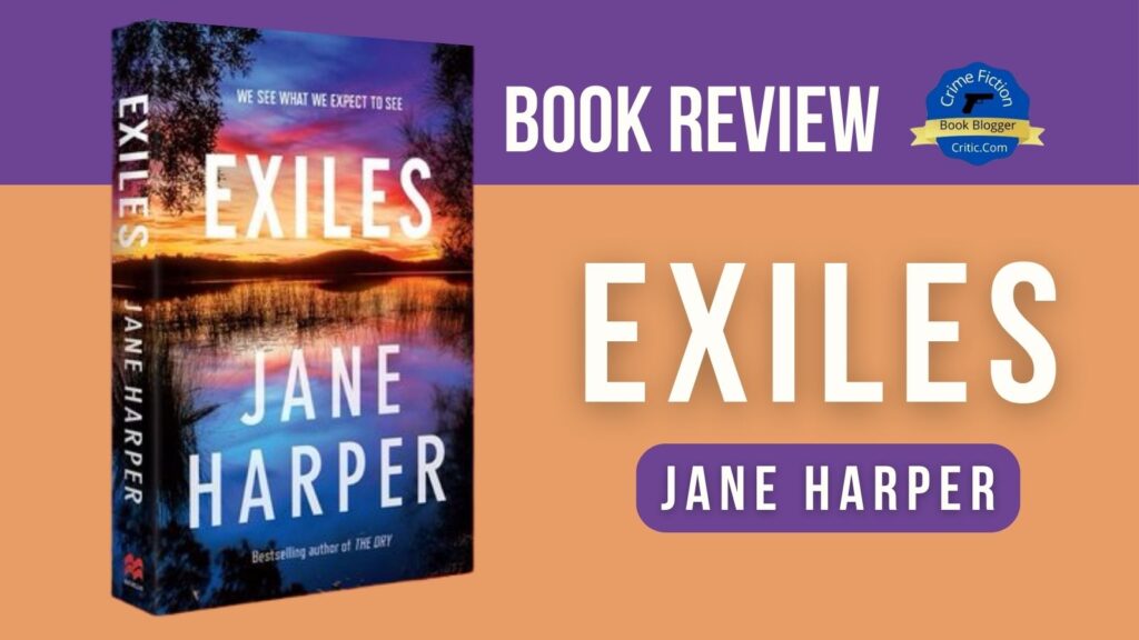 Exiles by Jane Harper Review 