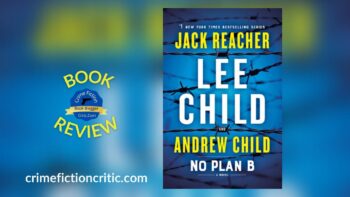 Book Review: No Plan B By Lee Child And Andrew Child ...