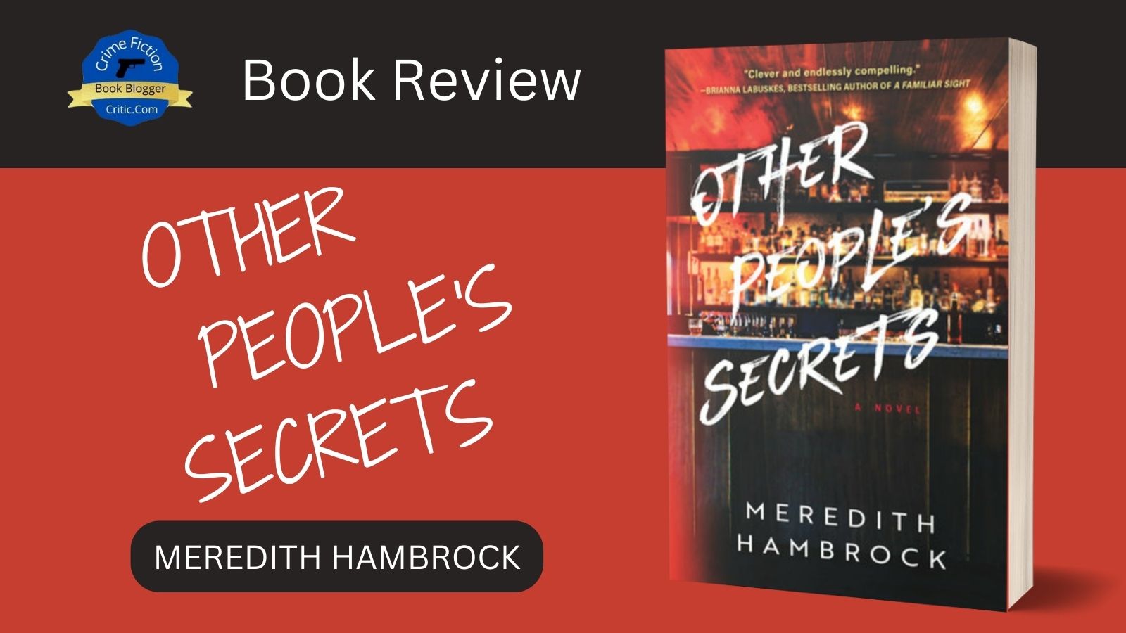 Other People's Secrets by Meredith Hambrock Review : crimefictioncritic.com