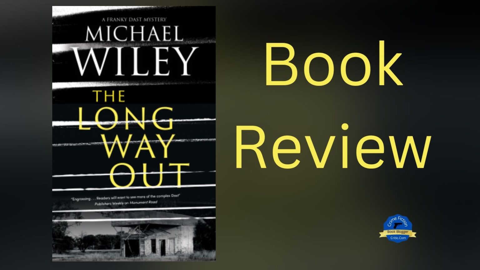 the-long-way-out-by-michael-wiley-review-crimefictioncritic